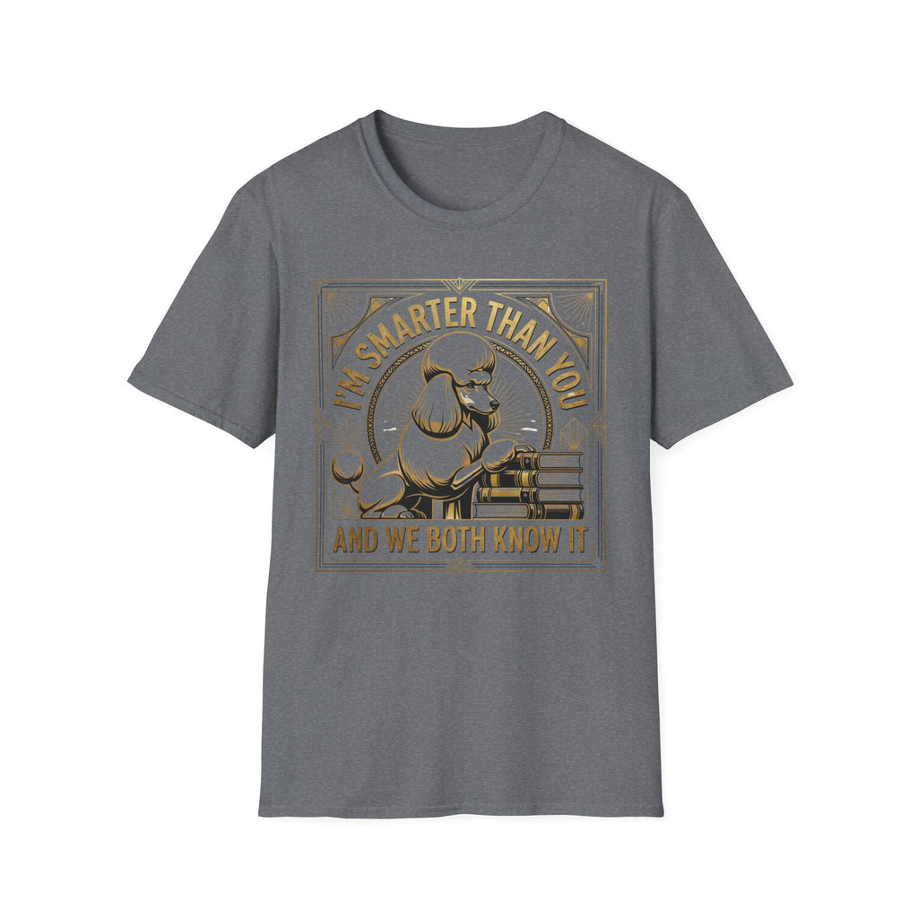 Smarter Than You T-Shirt