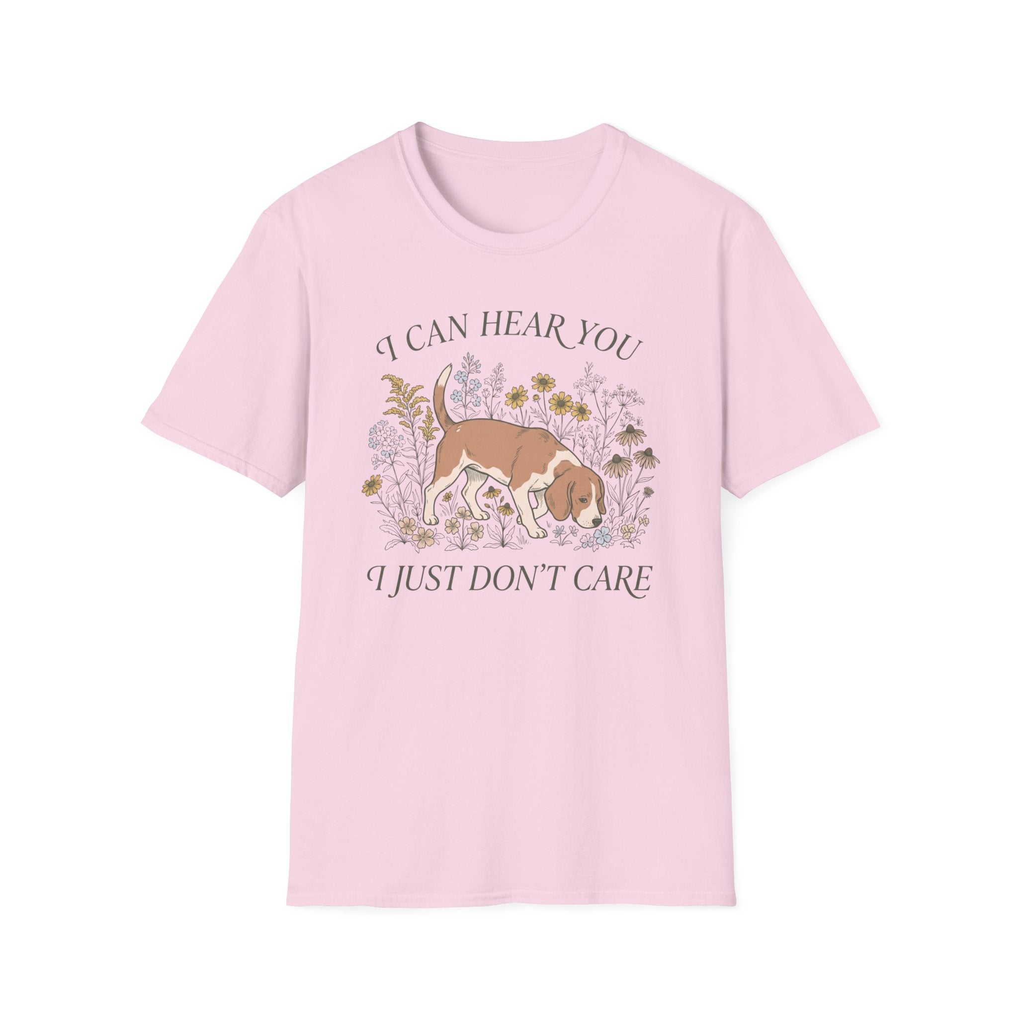 Can Hear You Don't Care T-Shirt