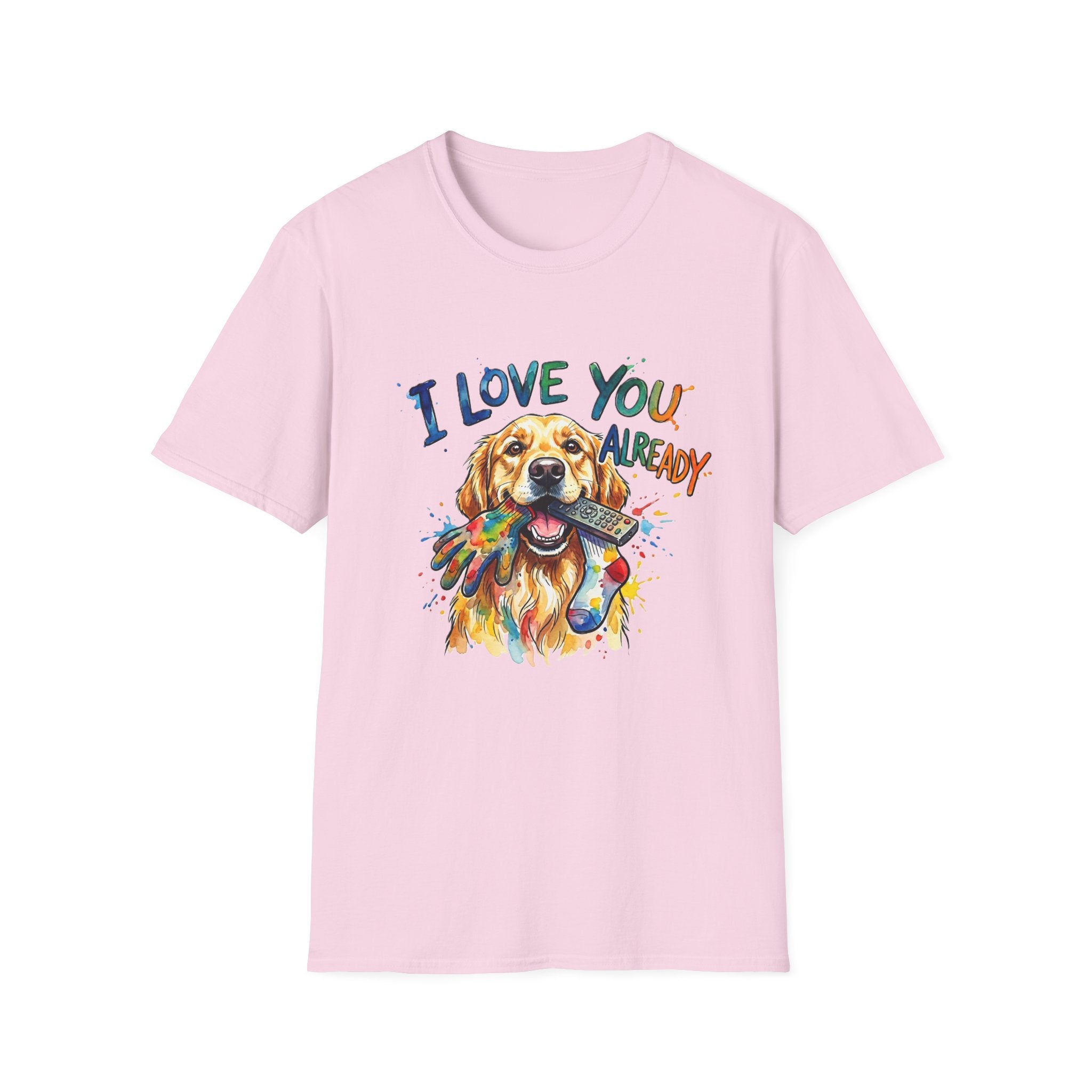 I love you already T-Shirt