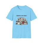 Warmth is my right T-Shirt