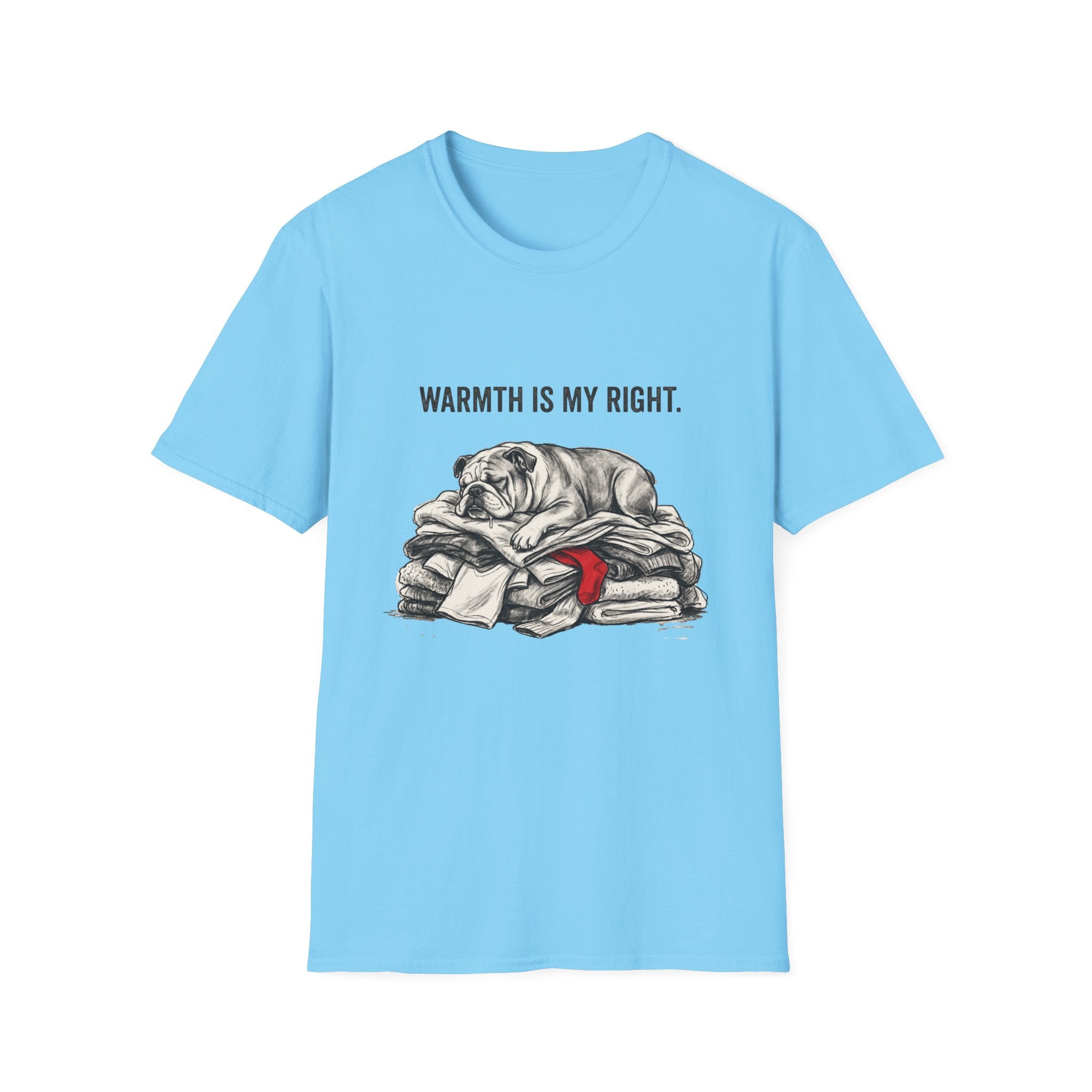Warmth is my right T-Shirt