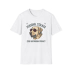 Personal Stalker T-Shirt