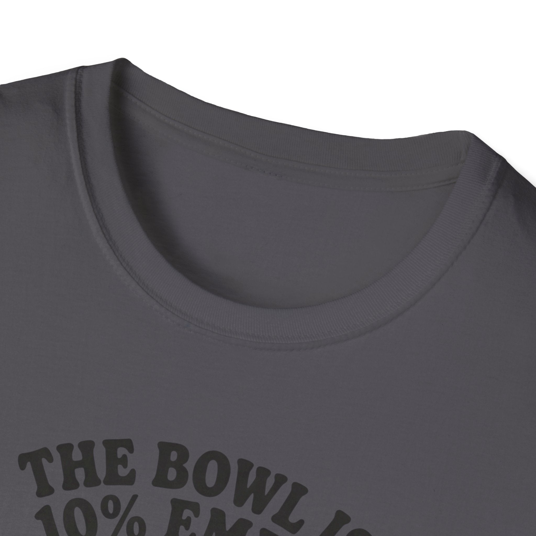 Bowl Empty T-Shirt