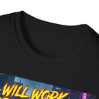 Will work for belly rubs T-Shirt