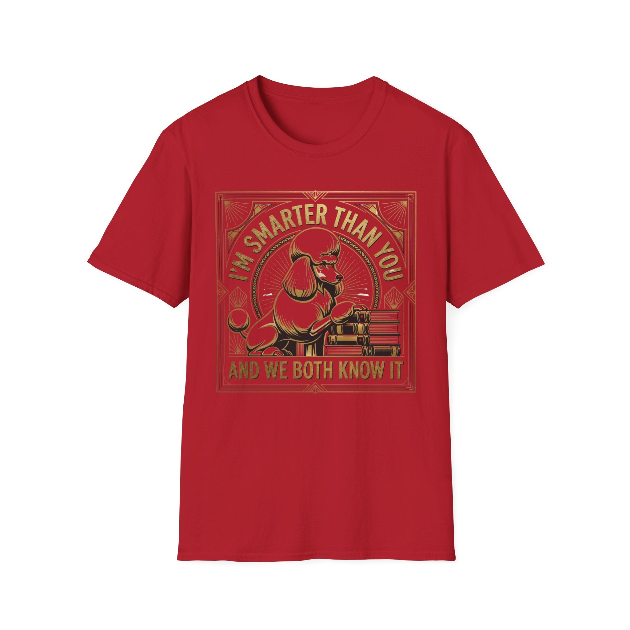 Smarter Than You T-Shirt