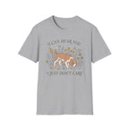 Can Hear You Don't Care T-Shirt
