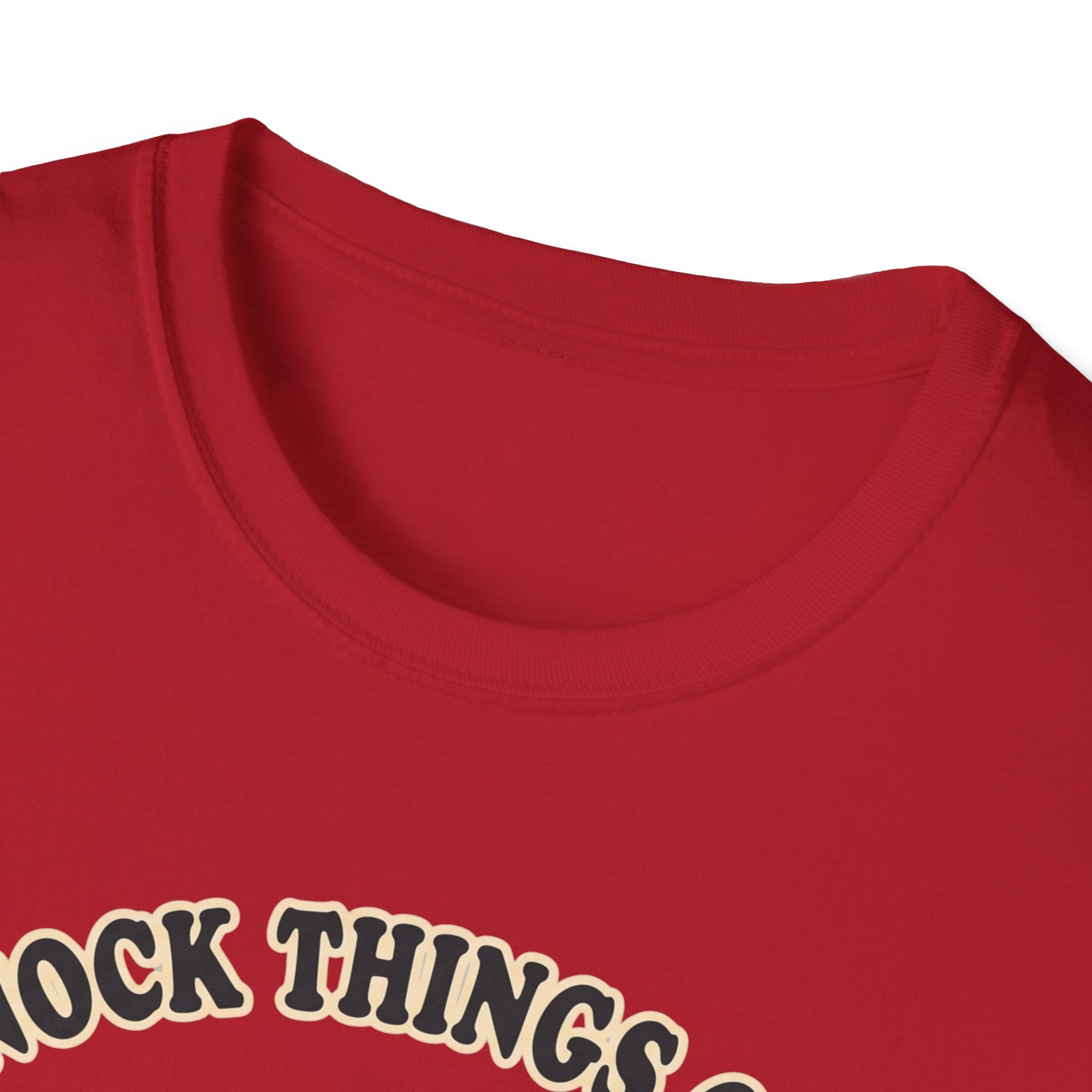 Knock Things Over for Science T-Shirt