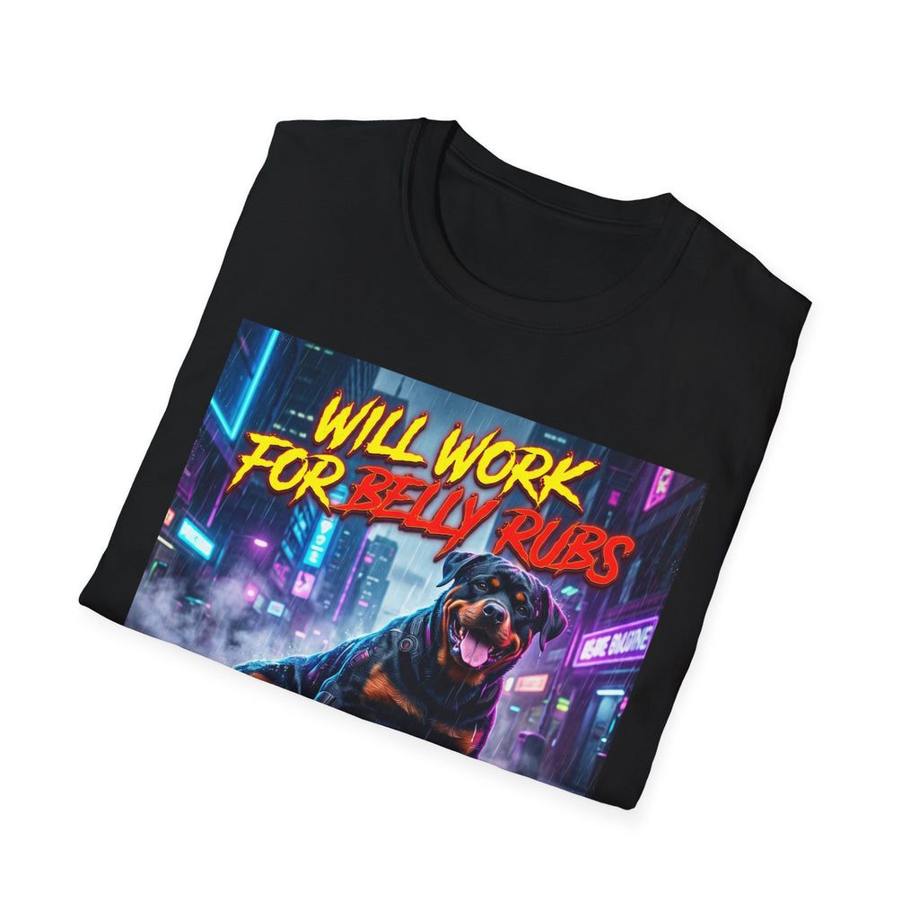 Will work for belly rubs T-Shirt