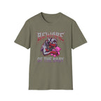 Beware of the baby T-Shirt