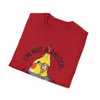 Not a snitch T-Shirt