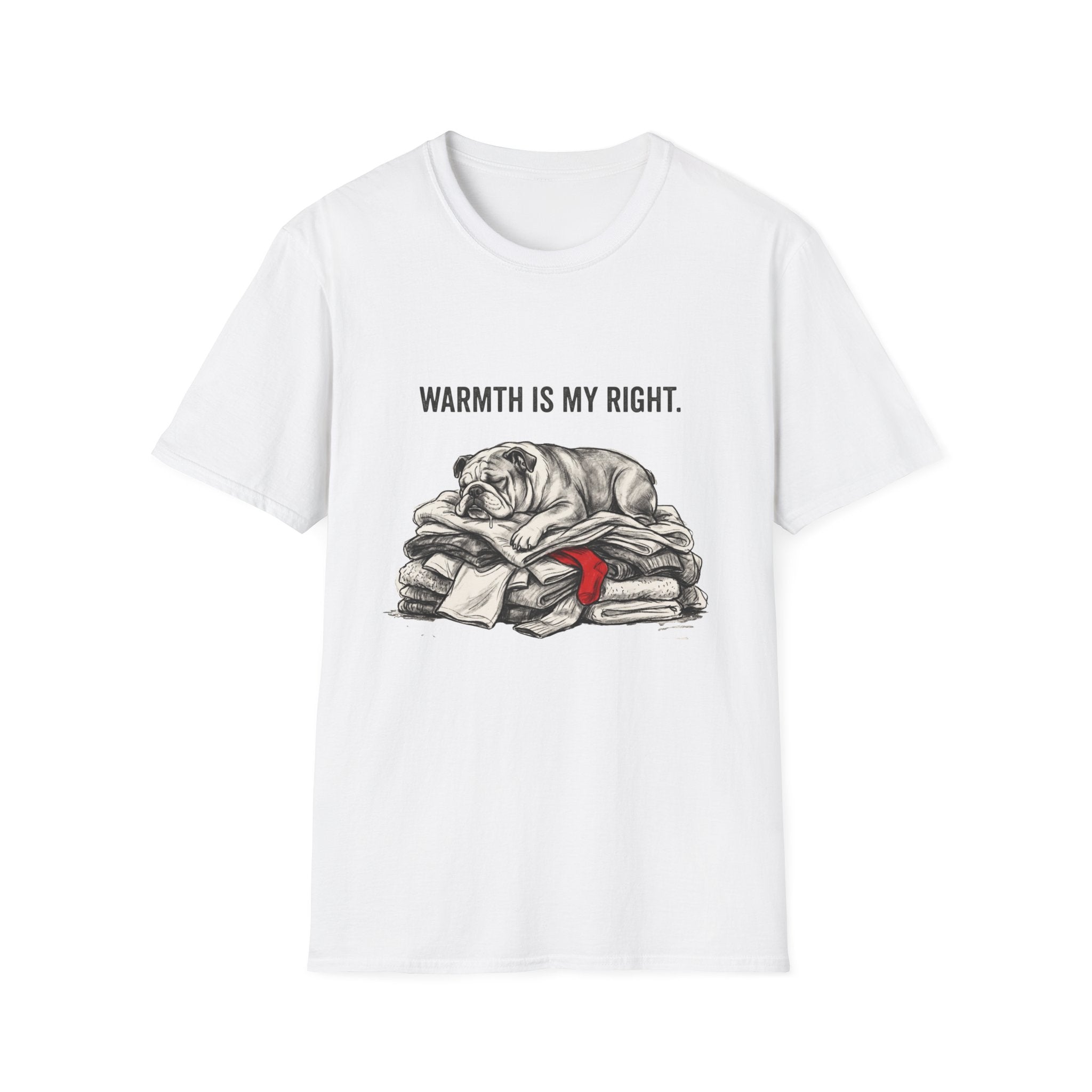 Warmth is my right T-Shirt