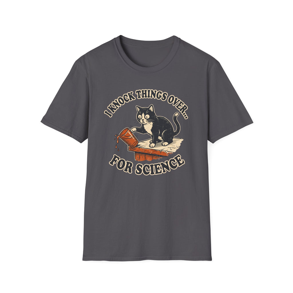 Knock Things Over for Science T-Shirt
