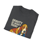 Gravity is heavy T-Shirt