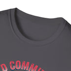 Commit crimes for this dog T-Shirt