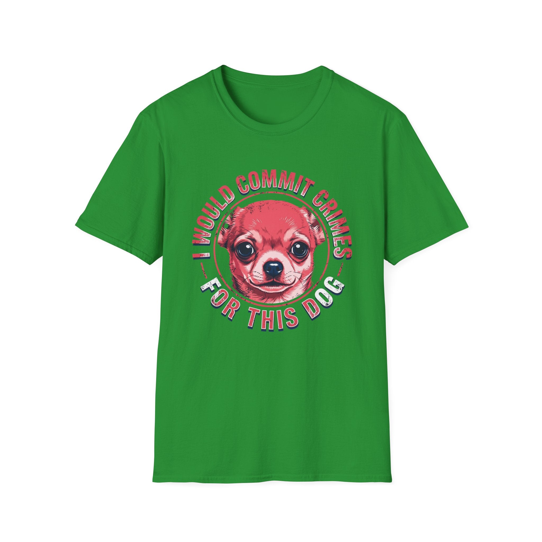 Commit crimes for this dog T-Shirt