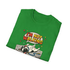I'm not walking T-Shirt