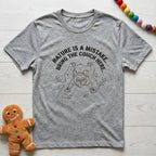 Nature is a Mistake T-Shirt