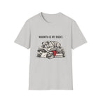 Warmth is my right T-Shirt