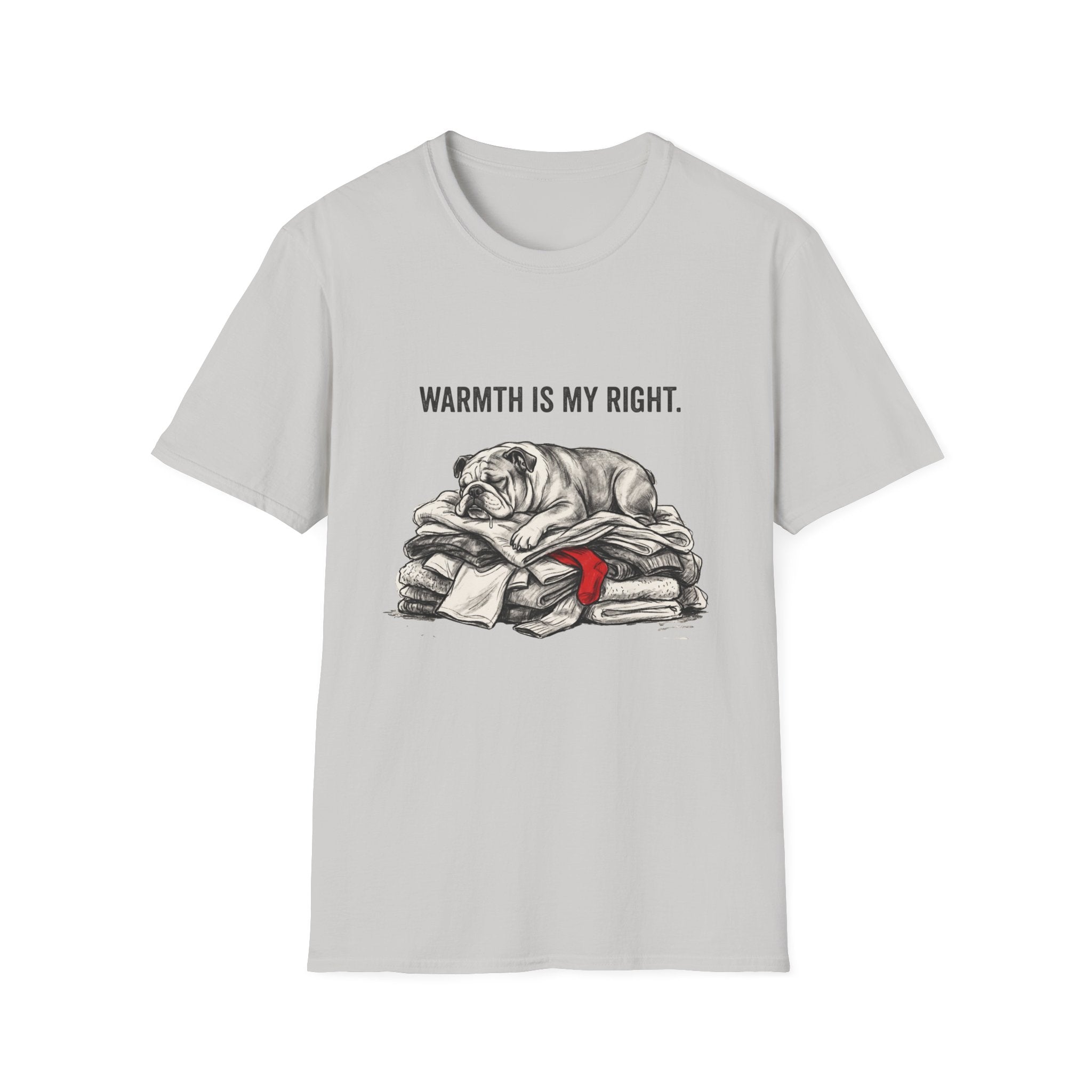 Warmth is my right T-Shirt
