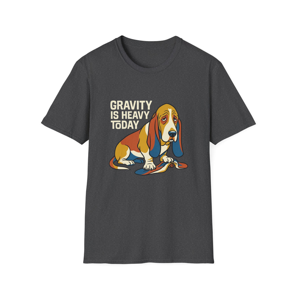 Gravity is heavy T-Shirt