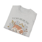 Can Hear You Don't Care T-Shirt