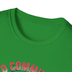 Commit crimes for this dog T-Shirt