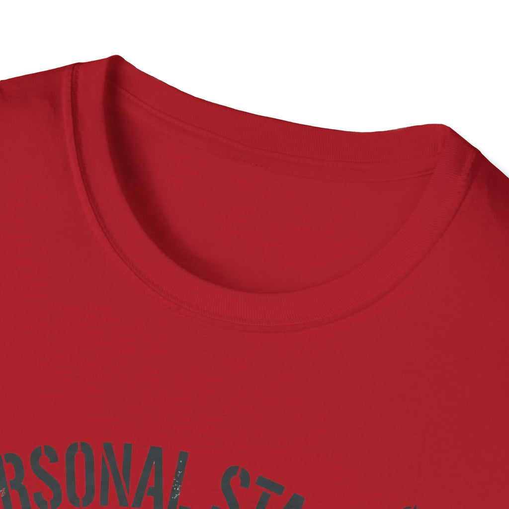 Personal Stalker T-Shirt