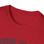 Personal Stalker T-Shirt