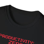 Productivity Zero T-Shirt