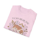 Can Hear You Don't Care T-Shirt