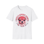 Commit crimes for this dog T-Shirt