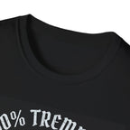 50 Tremble 50 Hate T-Shirt
