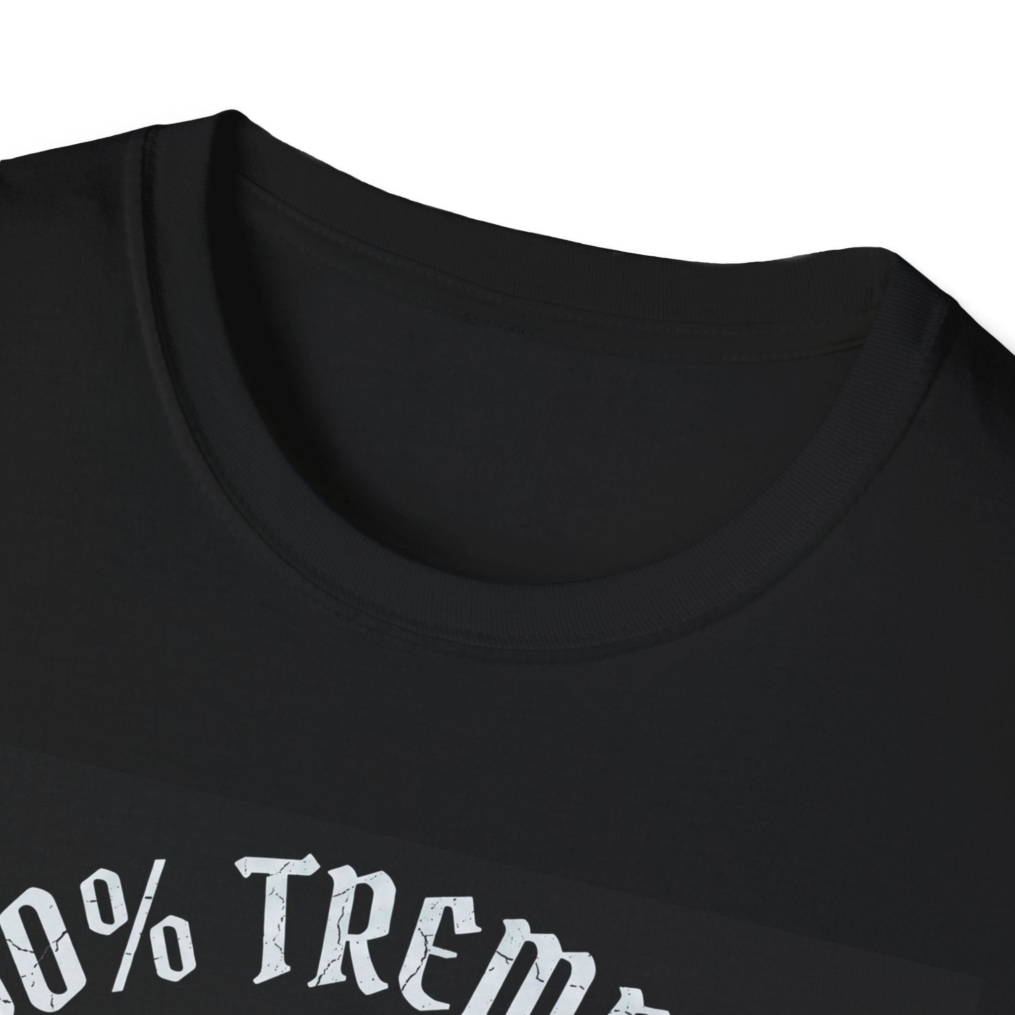50 Tremble 50 Hate T-Shirt
